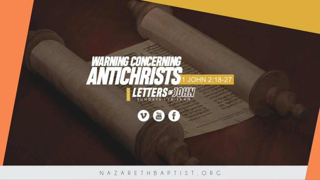 Warning Concerning Antichrists