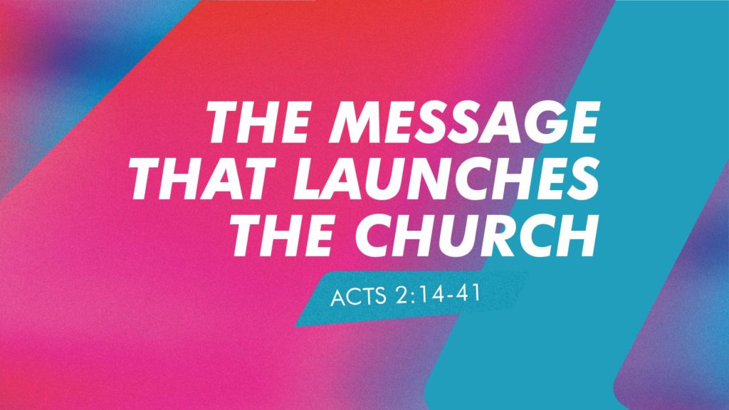 The Message that Launches the Church