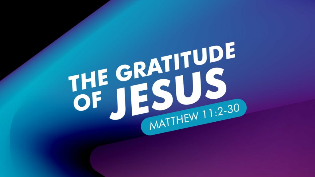 The Gratitude of Jesus