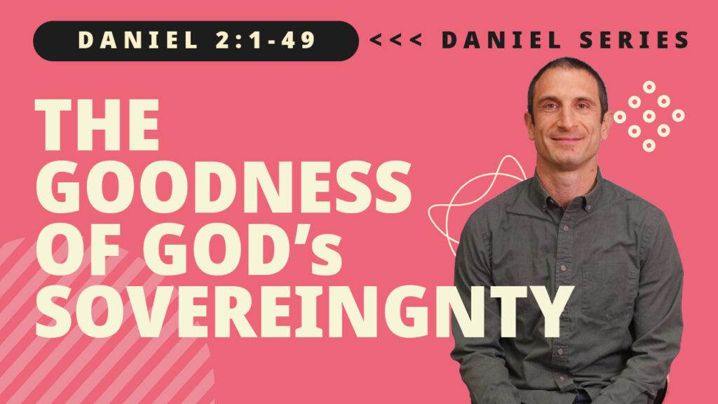 The Goodness of God´s Sovereignty