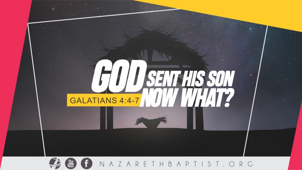 God Sent His Son… Now What?