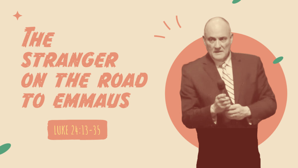 The Stranger on the Road to Emmaus